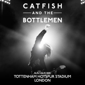 Catfish and the Bottlemen – Tottenham Hotspur Stadium