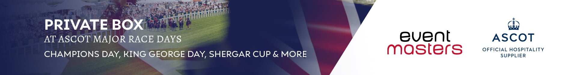 Ascot Private Box Hospitality - Ascot Racecourse - Major Horse Racing Daysv