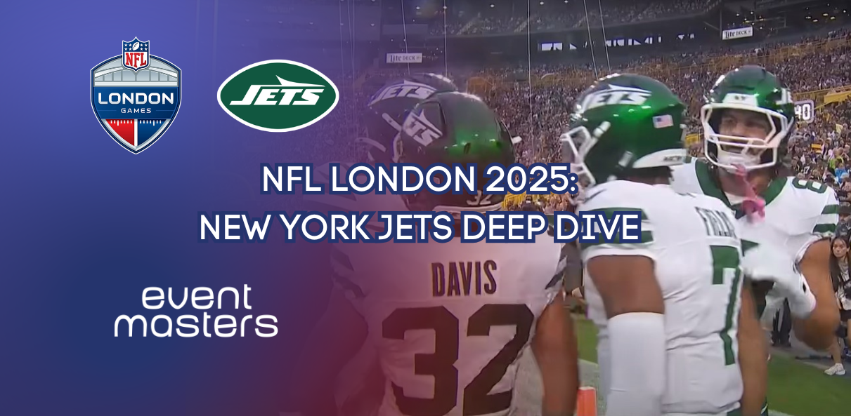 NFL London: New York Jets Deep Dive Eventmasters Hospitality