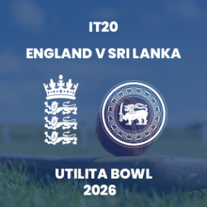 England v Sri Lanka Hospitality – IT20 2026 – Utilita Bowl Stadium Packages
