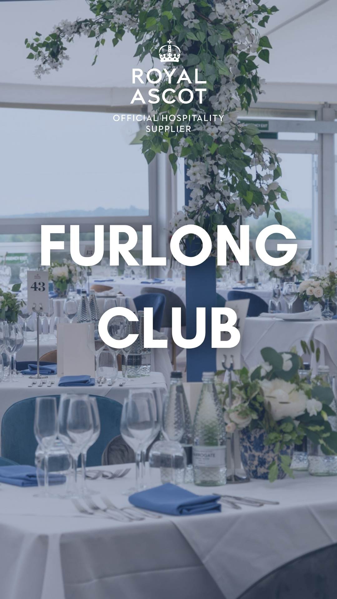 Royal Ascot Hospitality Furlong Club